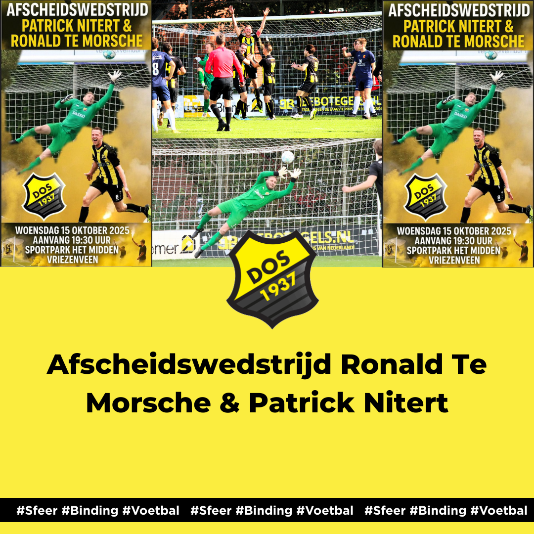 Afscheidswedstrijd Ronald Te Morsche & Patrick Nitert