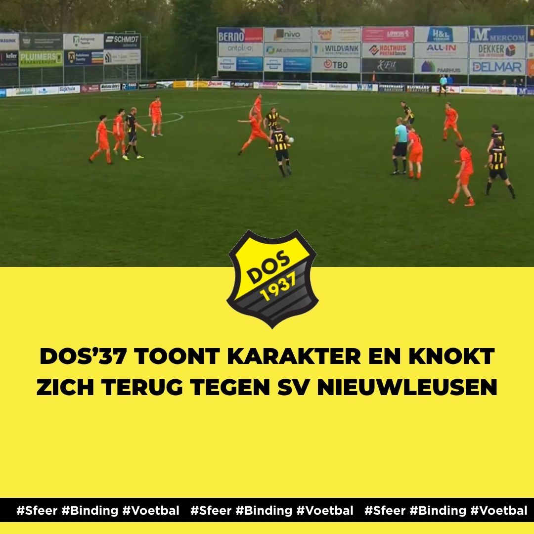 DOS’37 toont karakter en knokt zich terug tegen SV Nieuwleusen
