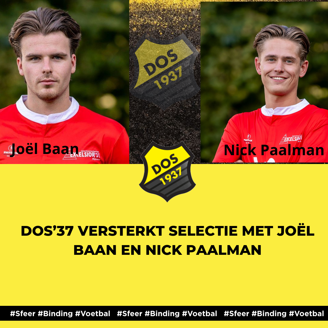 DOS’37 versterkt selectie met Joël Baan en Nick Paalman