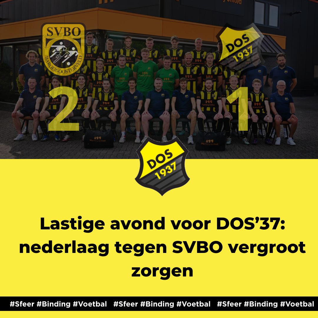 Lastige avond voor DOS’37: nederlaag tegen SVBO vergroot zorgen