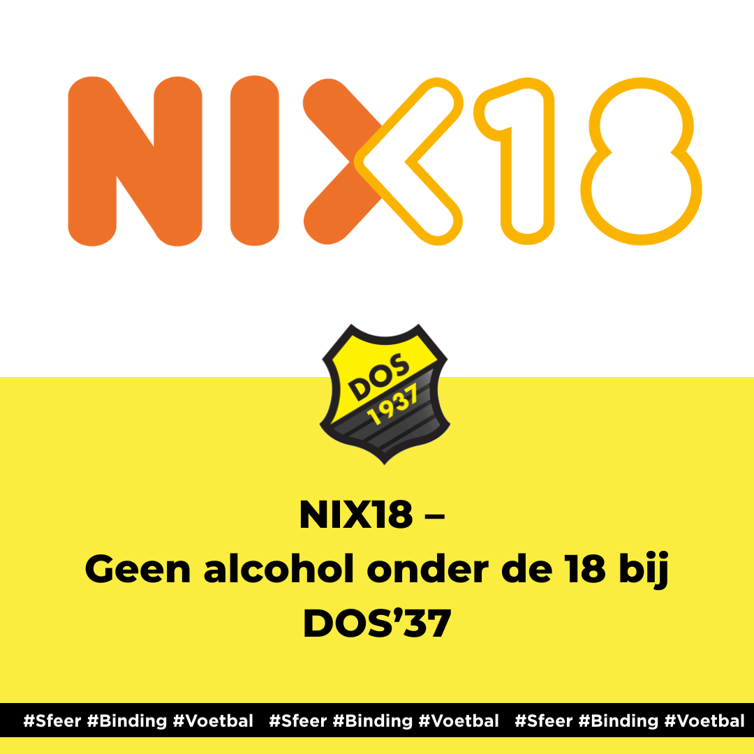 NIX18 – Geen alcohol onder de 18 bij DOS’37