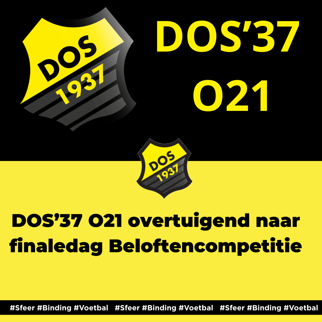 DOS’37 O21 overtuigend naar finaledag Beloftencompetitie