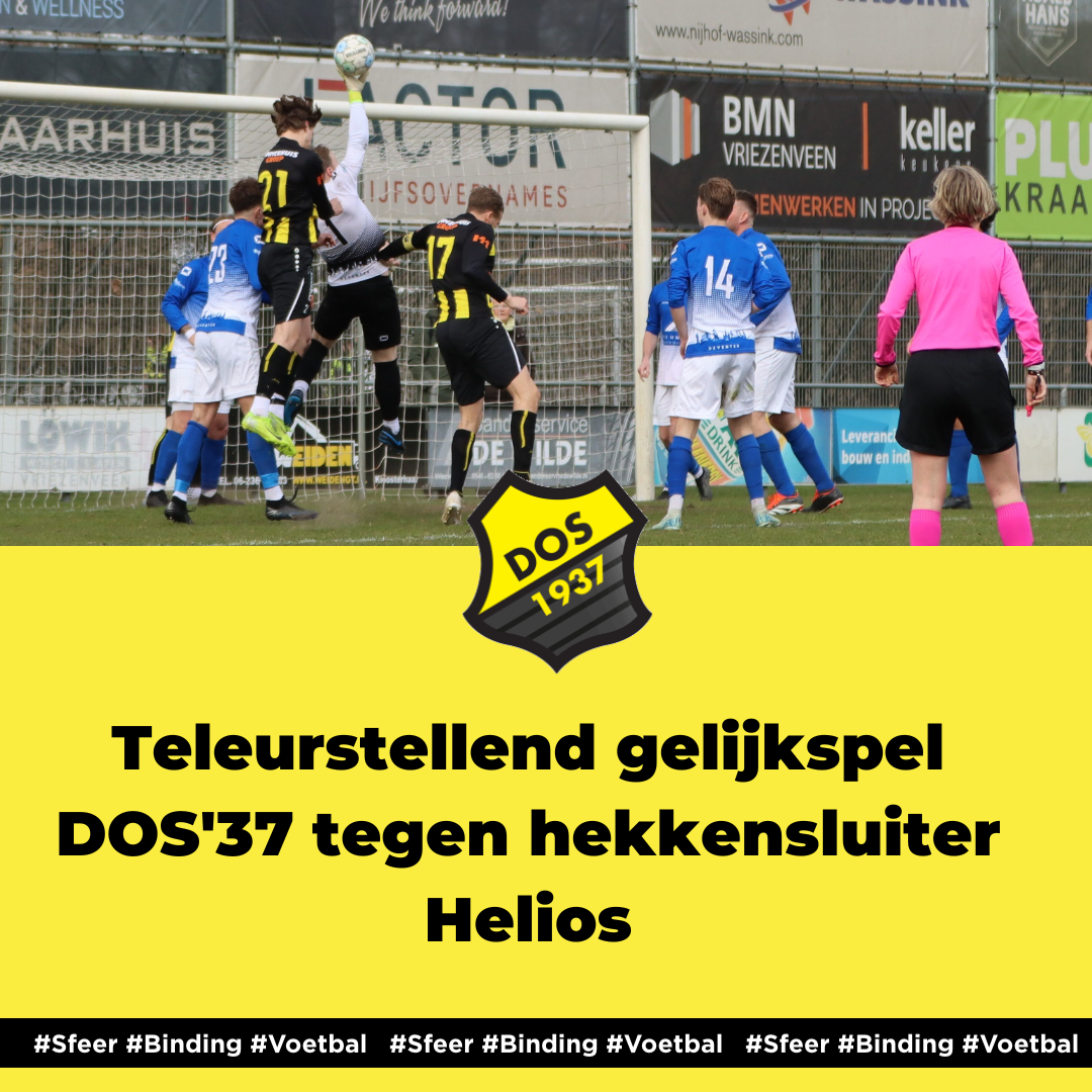 Teleurstellend gelijkspel DOS'37 tegen hekkensluiter Helios