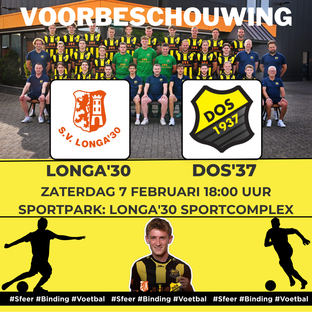 Voorbeschouwing | Longa’30 – DOS’37 7 februari