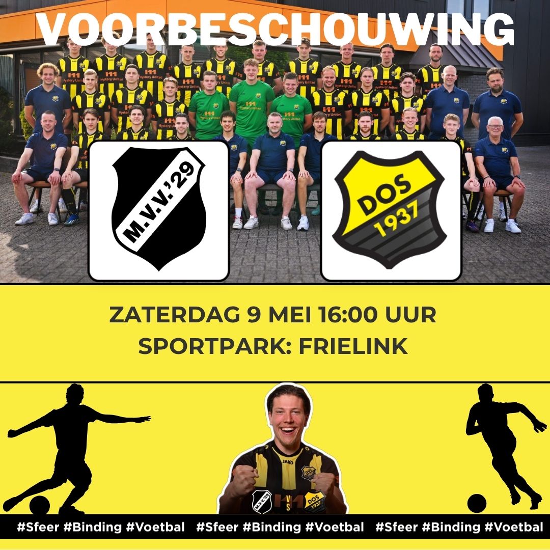 Voorbeschouwing MVV'29 - DOS'37 zaterdag 9 mei